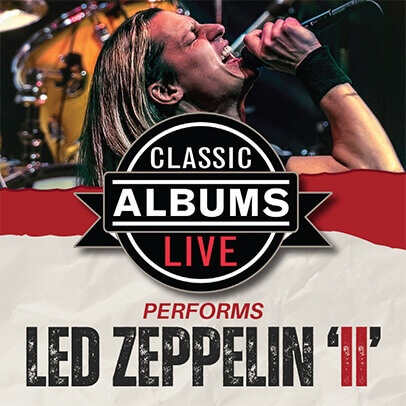 Classic Albums Live Performs: Led Zeppelin - Led Zeppelin II | Halifax
